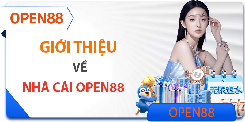 Giới thiệu tổng quan về nhà cái OPEN88